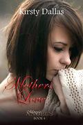 Mother's Love (Mercy's Angels #4) by Ami Johnson