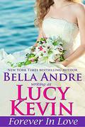 Forever In Love (A Walker Island Romance #5) by Lucy Kevin