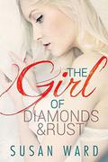 The Girl of Diamonds and Rust (The Half Shell #3) by Andrea McKay