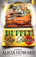 Duffle Bag Bitches by Alicia Howard