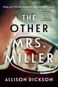 The Other Mrs. Miller by Allison M. Dickson