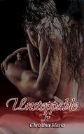 Unstoppable by Christina Marie