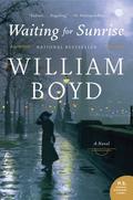 Waiting for Sunrise by William Boyd