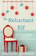 The Reluctant Elf by Michele Gorman