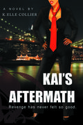 Kai's Aftermath by K. Elle Collier