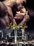 Letting Go by Sloane Kennedy