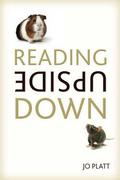Reading Upside Down by Jo Platt