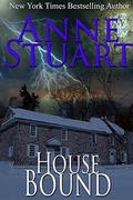 House Bound (Anne Stuart's Bad Boys #3) by Anne Stuart