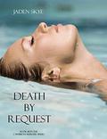 Death by Request (Caribbean Murder #11) by Jaden Skye