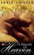A Breath of Heaven by Sable Hunter