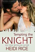 Tempting the Knight by Heidi Rice