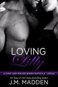 Loving Lilly by J.M. Madden