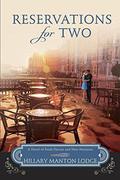 Reservations for Two (Two Blue Doors #2) by Hillary Manton Lodge