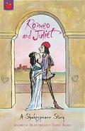 Shakespeare Stories: Romeo And Juliet by Tony Ross