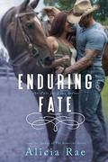 Enduring Fate by Alicia Rae, Jovana Shirley