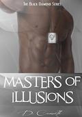Masters of Illusions by D. Camille