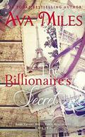 The Billionaire's Secret by Ava Miles
