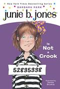 Junie B. Jones Is Not a Crook (Junie B. Jones #9) by Denise Brunkus