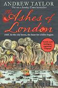 The Ashes of London (Marwood and Lovett #1) by Andrew Taylor