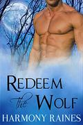 Redeem the Wolf by Harmony Raines