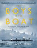 The Boys in the Boat: The True Story of an American Team's Epic Journey to Win Gold at the 1936 Olympics (The Boys in The Boat #1) by Gregory Mone