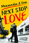 Next Stop: Love by Jaime McGill