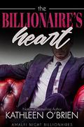 The Billionaire's Heart (Amalfi Night Billionaires #4) by Kathleen O'Brien