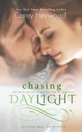 Chasing Daylight by Carey Heywood