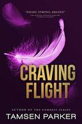 Craving Flight (Bound by Ink) by Tamsen Parker
