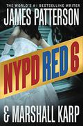 NYPD Red 6: A missing bride. A bloodied dress. NYPD Red’s deadliest case yet by James Patterson