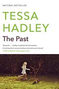 The Past by Tessa Hadley