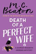 Death of a Perfect Wife by M.C. Beaton