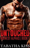 Untouched (Midwest Alphas #1) by Tabatha Kisse