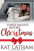 Three Nights before Christmas (Wild Montana Nights #3) by Kat Latham