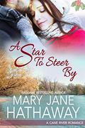 A Star to Steer By (Men of Cane River #4) by Mary Jane Hathaway
