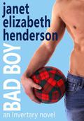 Bad Boy by Janet Elizabeth Henderson