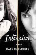 Intrusion by Mary McCluskey