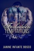 Forbidden Temptations by Janine Infante Bosco