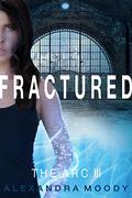 Fractured by Alexandra Moody