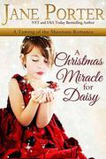 A Christmas Miracle for Daisy by Jane Porter