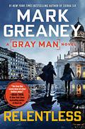 Relentless (Gray Man #10) by Mark Greaney