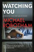 Watching You by Michael Robotham