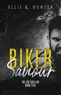 Biker Saviour by Ellie R. Hunter