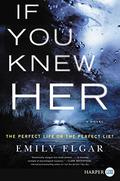 If You Knew Her by Emily Elgar