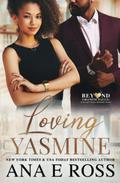 Loving Yasmine: Robert & Yasmine by Ana E. Ross