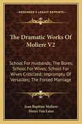 The School for Wives Criticized by Molière