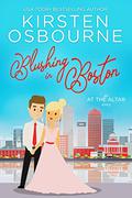 Blushing in Boston by Kirsten Osbourne