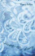 Loving Miss Darcy (Brides of Pemberley #2) by Nancy Kelley