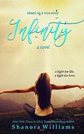 Infinity: Based On A True Story by Shanora Williams