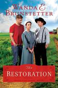 The Restoration by Wanda E. Brunstetter